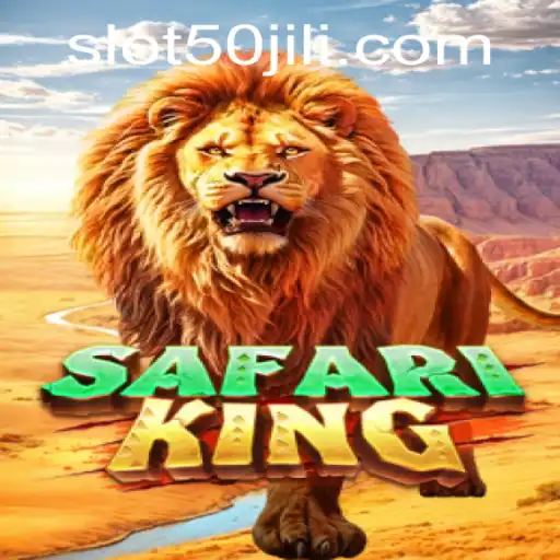 Explore the Thrilling World of SafariKing with 50jili